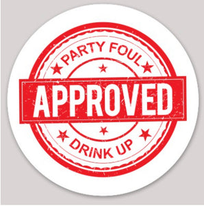 Party Foul Approved Sticker